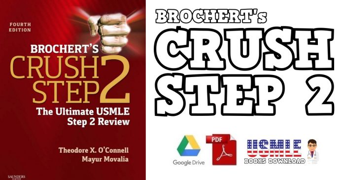 Brochert's Crush Step 2: The Ultimate USMLE Step 2 Review 4th Edition PDF