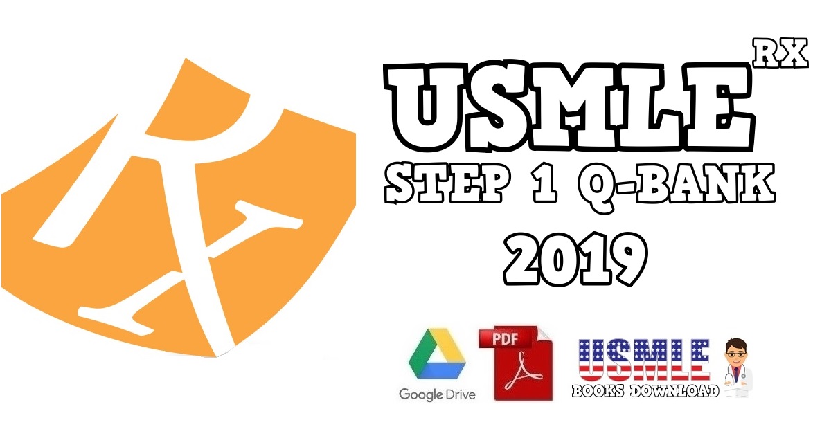 USMLE RX Step 1 Qbank 2019 Free Download