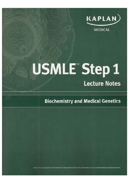 USMLE Step 1 Lecture Notes Biochemistry and Medical Genetics PDF