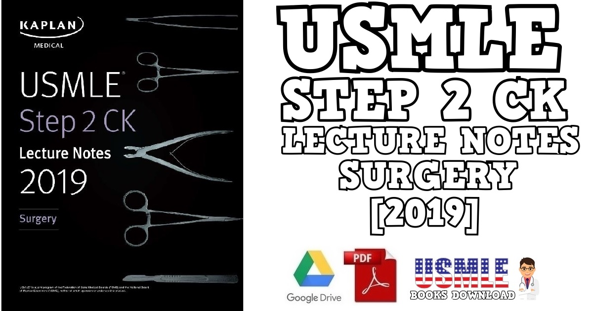 USMLE Step 2 CK Lecture Notes 2019: Surgery PDF