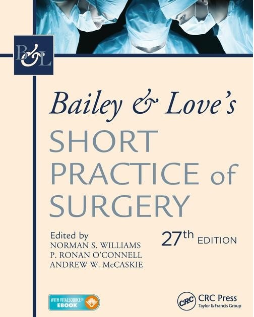 Bailey & Love's Short Practice of Surgery 27th Edition PDF