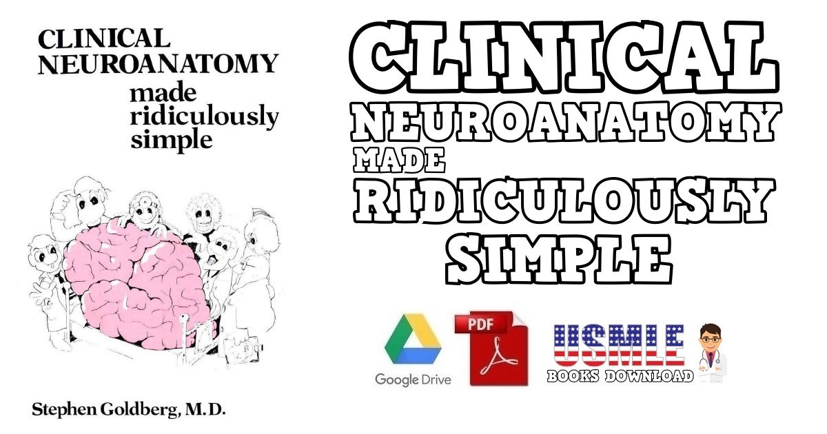 Clinical Neuroanatomy Made Ridiculously Simple PDF