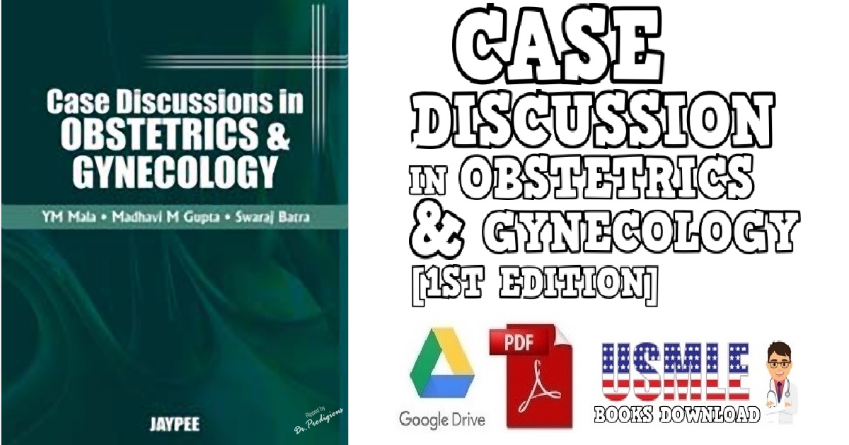 Case Discussions in Obstetrics and Gynecology 1st Edition PDF