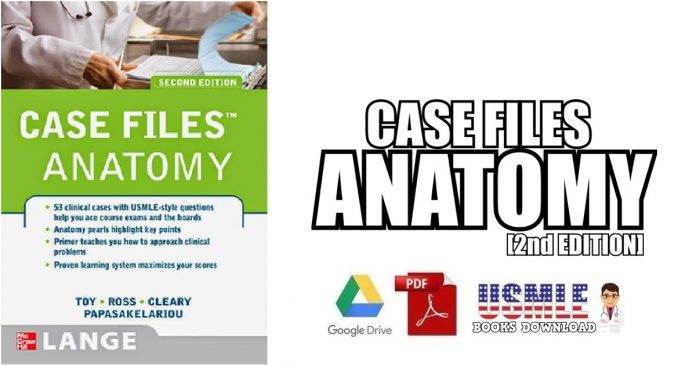 Case Files Anatomy 2nd Edition PDF