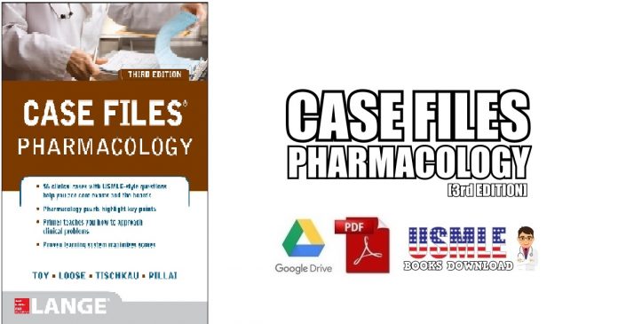 Case Files Pharmacology 3rd Edition PDF