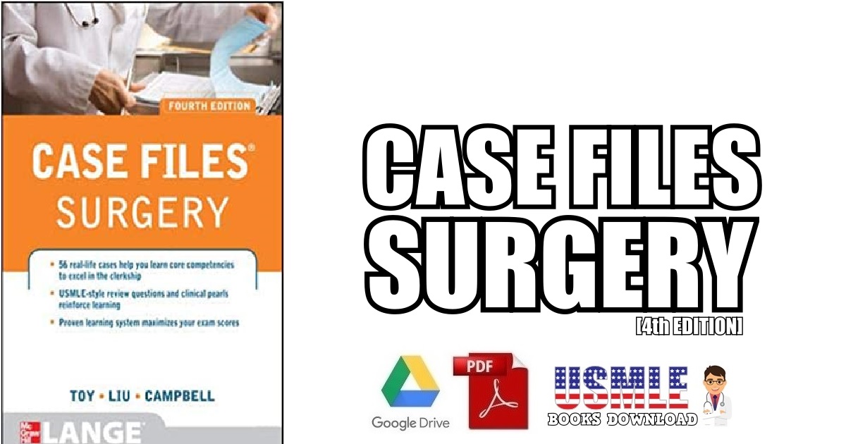 Case Files Surgery 4th Edition PDF