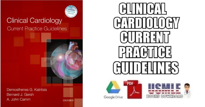 Clinical Cardiology: Current Practice Guidelines PDF