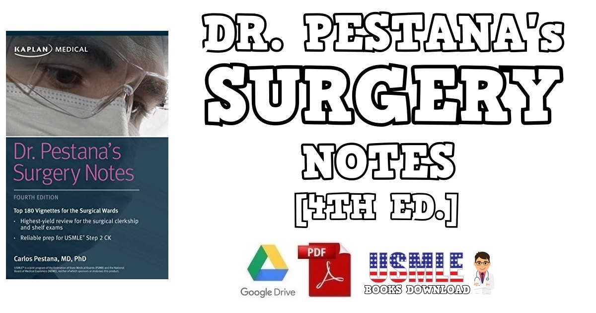 Dr. Pestana's Surgery Notes 4th Edition PDF