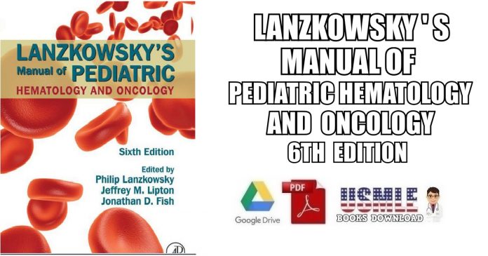 Lanzkowsky's Manual of Pediatric Hematology and Oncology 6th Edition PDF
