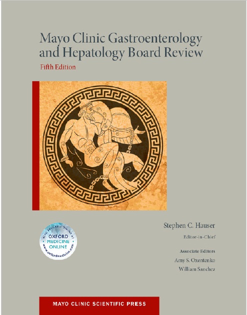 Mayo Clinic Gastroenterology and Hepatology Board Review 5th Edition PDF
