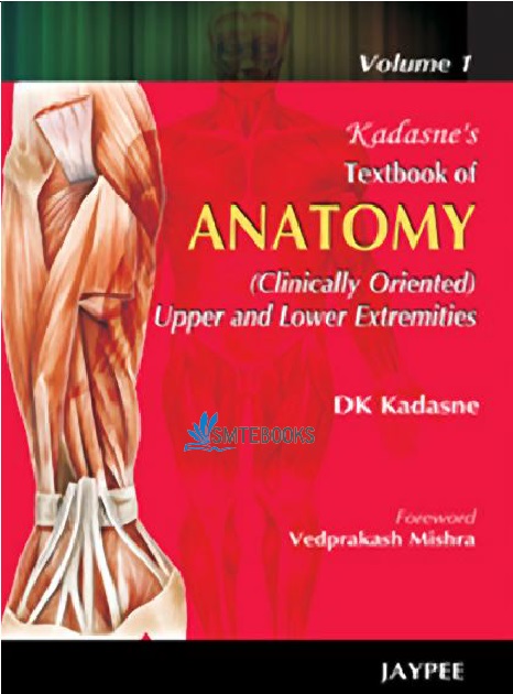 Kadasne's Textbook of Anatomy 1st Edition PDF