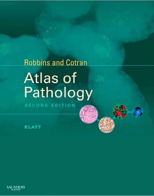 Robbins & Cotran Atlas of Pathology 2nd Edition PDF 