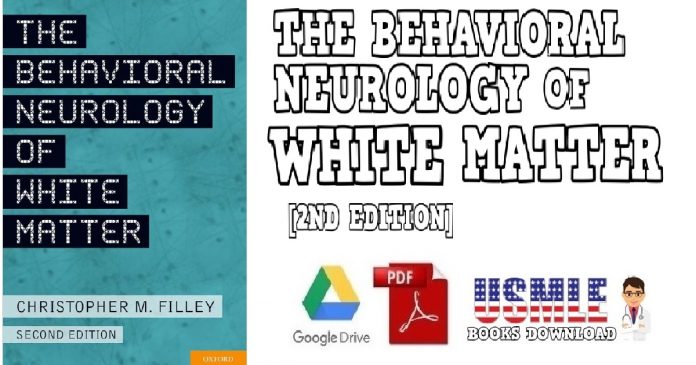 The Behavioral Neurology of White Matter 2nd Edition PDF