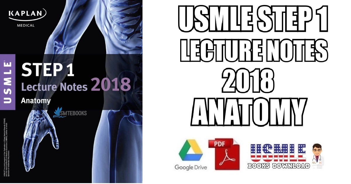 USMLE Step 1 Lecture Notes 2018: Anatomy PDF