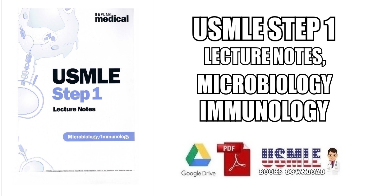 USMLE Step 1 Lecture Notes Microbiology Immunology PDF Free Download