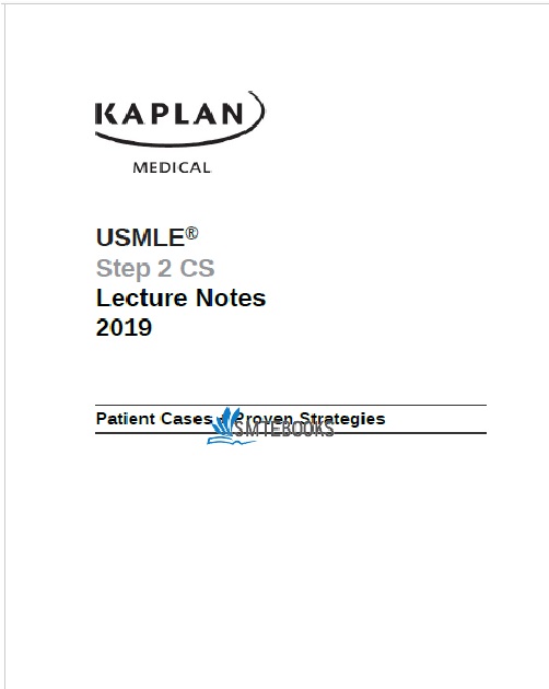 USMLE Step 2 CS Lecture Notes 2019: Patient Cases + Proven Strategies (USMLE Prep) PDF 