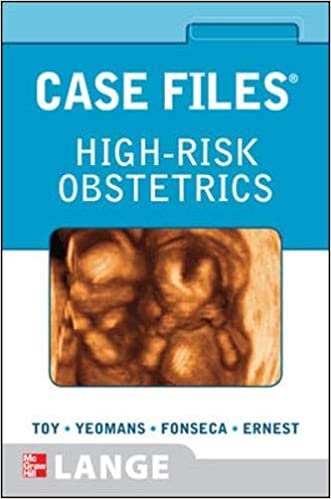 Case Files High-Risk Obstetrics 1st Edition PDF