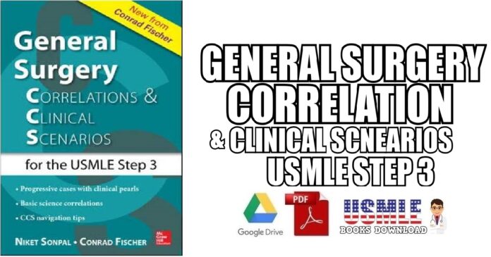 General Surgery Correlations & Clinical Scenarios for the USMLE Step 3 PDF