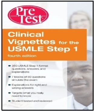 Clinical Vignettes for the USMLE Step 1 PreTest Self-Assessment and Review 4th Edition PDF PDF
