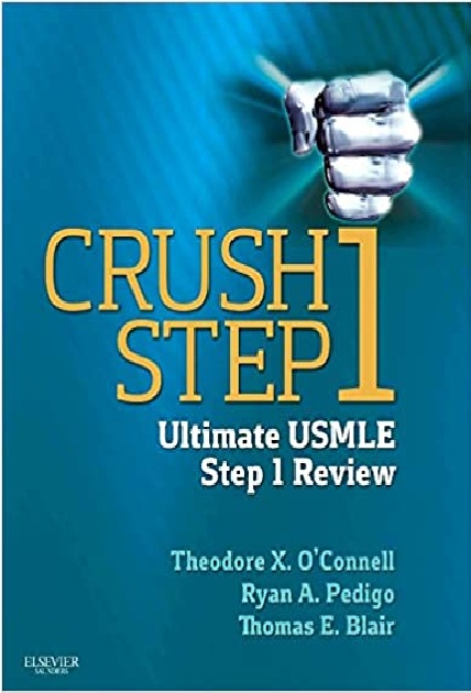 Crush Step 1: The Ultimate USMLE Step 1 Review 1st Edition PDF