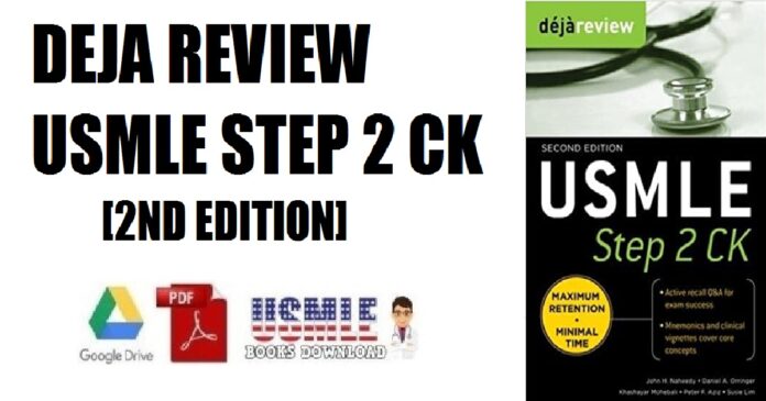 Deja Review USMLE Step 2 CK , 2nd Edition PDF