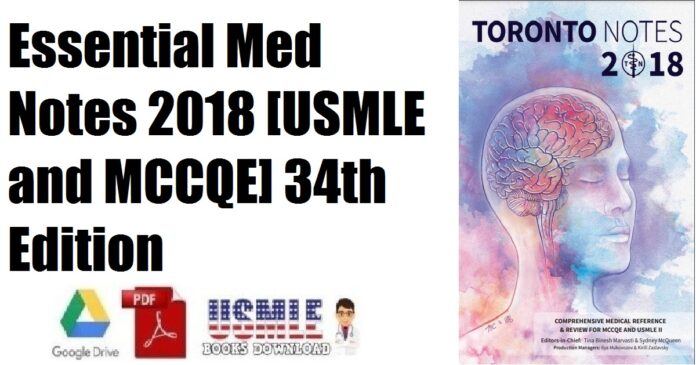 Essential Med Notes 2018 [USMLE and MCCQE] 34th Edition