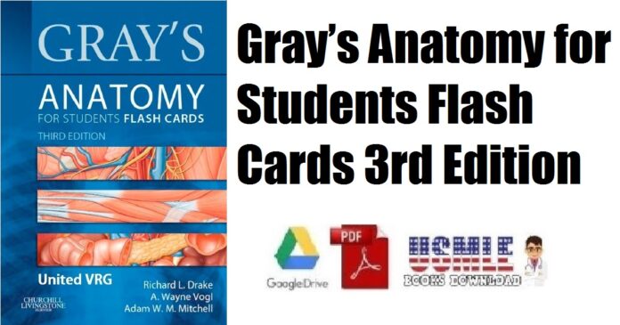 Gray’s Anatomy for Students Flash Cards 3rd Edition PDF Free Download