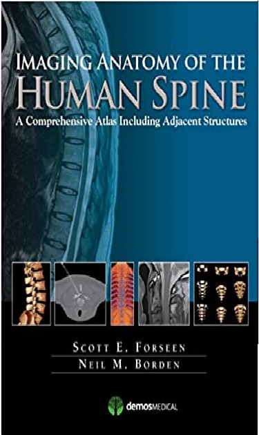 Imaging Anatomy of the Human Spine 1st Edition PDF