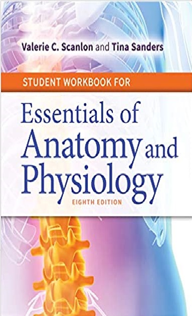 Student Workbook for Essentials of Anatomy and Physiology 8th Edition PDF.