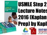 USMLE Step 2 CK Lecture Notes 2016 (Kaplan Test Prep) by Kaplan PDF Free Download