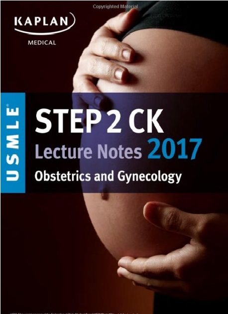 USMLE Step 2 CK Lecture Notes 2017 Obstetrics Gynecology PDF
