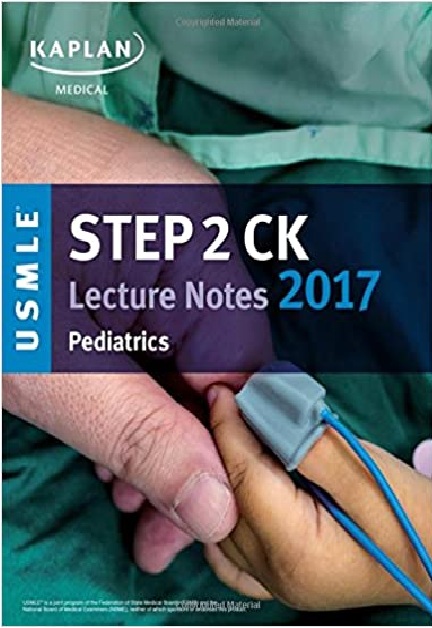 USMLE Step 2 CK Lecture Notes 2017: Pediatrics 1st Edition PDF