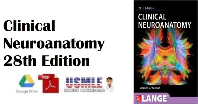 Clinical Neuroanatomy 28th Edition PDF Free Download