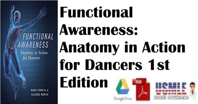 Functional Awareness Anatomy in Action for Dancers 1st Edition PDF Free Download