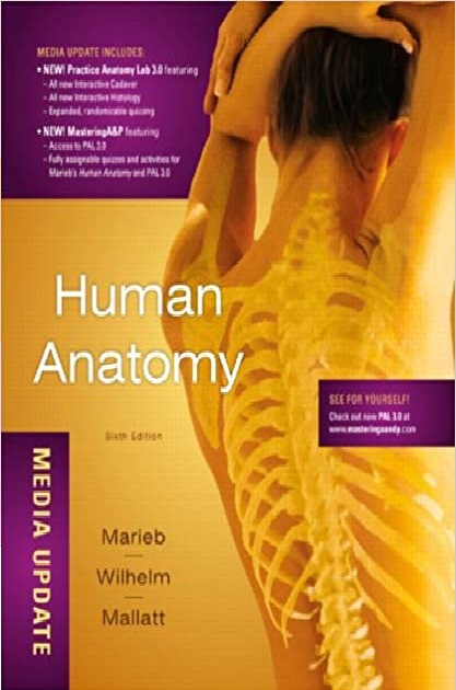 Human Anatomy, Media Update 6th Edition PDF