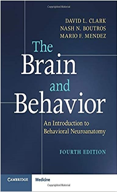 The Brain and Behavior An Introduction to Behavioral Neuroanatomy 4th Edition PDF