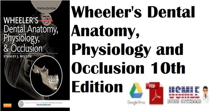 Wheeler's Dental Anatomy, Physiology and Occlusion 10th Edition PDF Free Download
