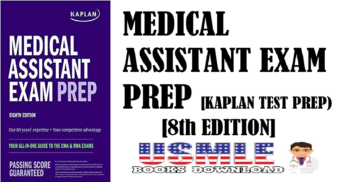 Medical Assistant Exam Prep Your All-in-One Guide to the CMA & RMA Exams (Kaplan Test Prep) 8th Edition PDF