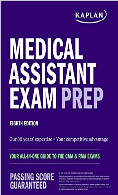 Medical Assistant Exam Prep: Your All-in-One Guide to the CMA & RMA Exams (Kaplan Test Prep) 8th Edition PDF