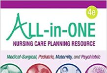 All-in-One Nursing Care Planning Resource: Medical-Surgical, Pediatric, Maternity, and Psychiatric-Mental Health 4th Edition PDF