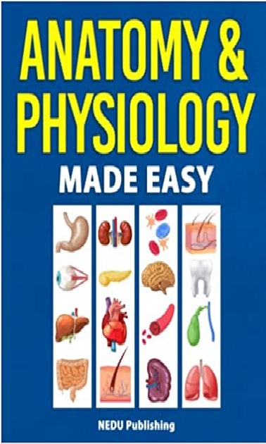 Anatomy & Physiology Made Easy PDF 