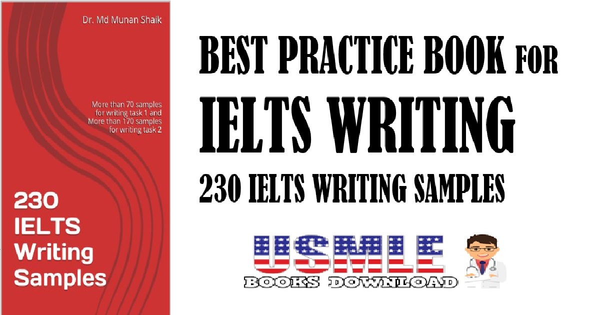 Best Practice Book for IELTS Writing 230 IELTS Writing Samples PDF 