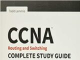 CCNA Routing and Switching Complete Study Guide: Exam 100-105, Exam 200-105, 2nd Edition PDF