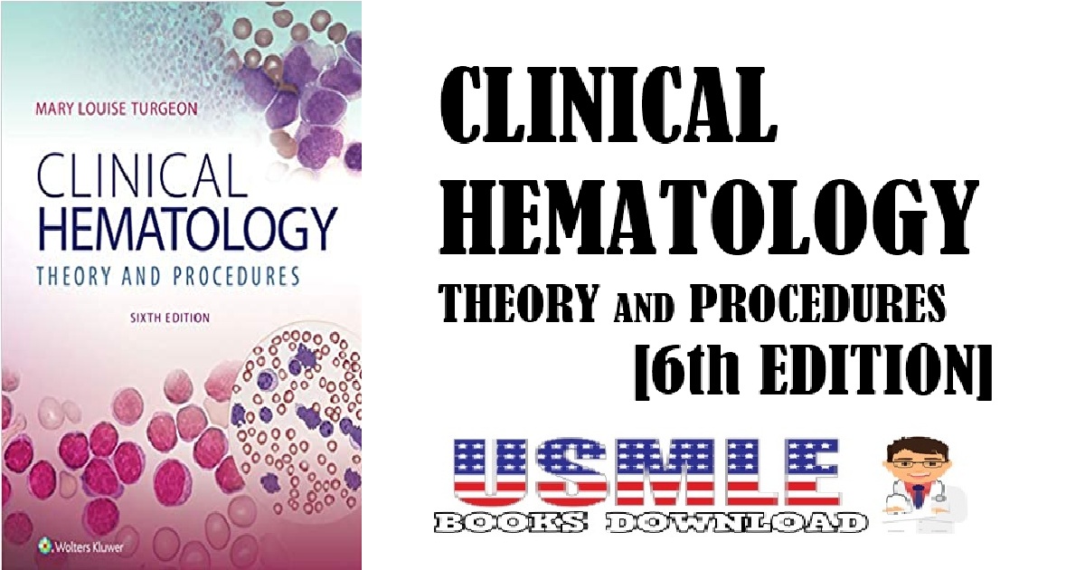 Clinical Hematology Theory & Procedures 6th Edition PDF