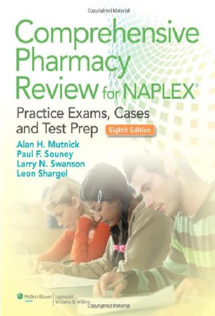 Comprehensive Pharmacy Review for NAPLEX: Practice Exams, Cases, and Test Prep 8th Edition PDF