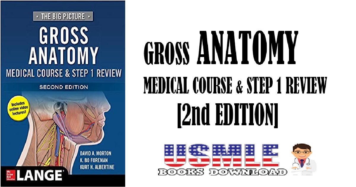 Gross Anatomy, Medical Course & Step 1 Review 2nd Edition PDF 