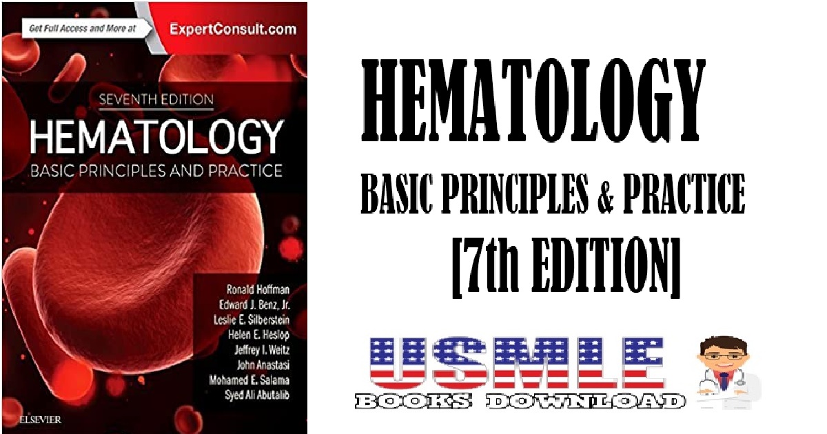 Hematology Basic Principles and Practice 7th Edition PDF