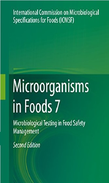 Microorganisms in Foods 7: Microbiological Testing in Food Safety Management 2nd Edition PDF