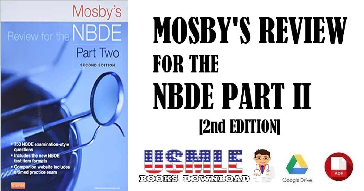 Mosby's Review for the NBDE Part II (National Board Dental Examination) 2nd Edition PDF 