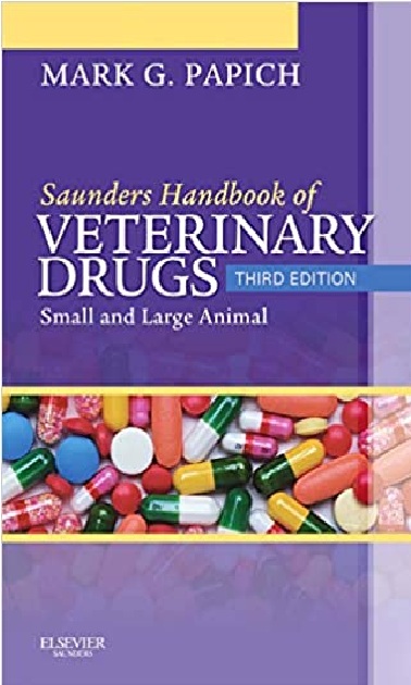 Saunders Handbook of Veterinary Drugs: Small and Large Animal 3rd Edition PDF